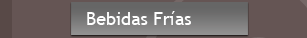 Bebidas Frias